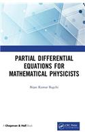 Partial Differential Equations for Mathematical Physicists