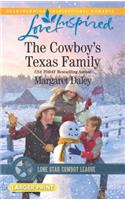 The Cowboy's Texas Family: (4 Lone Star Cowboy League: Boys Ranch)