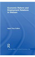 Economic Reform and Employment Relations in Vietnam