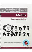 Pearson Primary Progress and Assess Teacher's Guide: Year 6 Maths