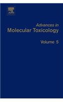 Advances in Molecular Toxicology
