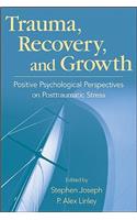Trauma, Recovery, and Growth
