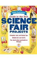 Janice Vancleave's Guide to the Best Science Fair Projects