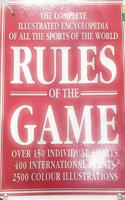Rules of the Game: Complete Illustrated Encyclopaedia of All the Sports of the World