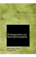Prolegomena Zur Naturphilosophie
