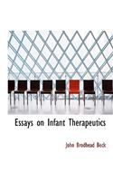 Essays on Infant Therapeutics