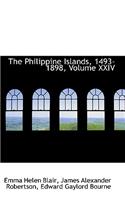 The Philippine Islands, 1493-1898, Volume XXIV