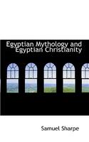 Egyptian Mythology and Egyptian Christianity