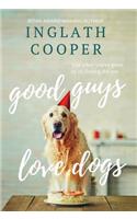 Good Guys Love Dogs