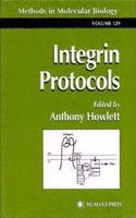 Integrin Protocols. Methods in Molecular Biology, Volume 129.
