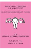 Essentials of Obstetrics and Gynaecology for Clinical Officers and Midwives