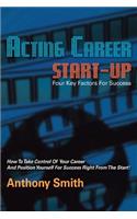 Acting Career Start-Up