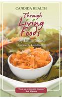 Candida Health Through Living Foods