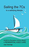 Sailing the 7Cs to a Satisfying Lifestyle