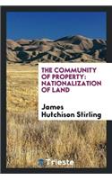 The Community of Property: Nationalization of Land