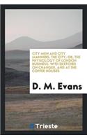 City Men and City Manners [by D. M. Evans].