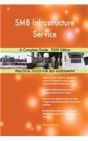 SMB Infrastructure Service A Complete Guide - 2020 Edition