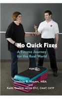 No Quick Fixes