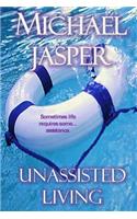 Unassisted Living