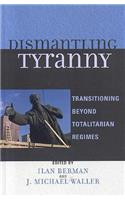 Dismantling Tyranny