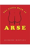 The Little Book of Arse