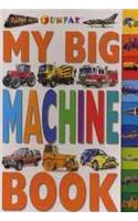 Big Tab Book - My Big Machine Book