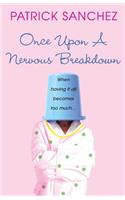 Once Upon a Nervous Breakdown: (295)