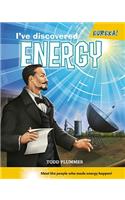 I've Discovered Energy!