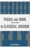 Persia and Rome in Classical Judaism