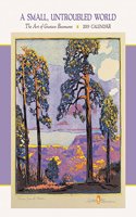 A Small, Untroubled World the Art of Gustave Baumann 2019 Wall Calendar