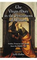Virgin Mary in the Perceptions of Women