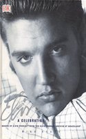 Elvis: a Celebration: Images from the Elvis Presley Archive at Gracelands