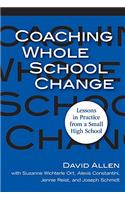 Coaching Whole School Change