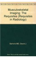Musculoskeletal Imaging: The Requisites (Requisites in Radiology)