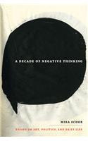 Decade of Negative Thinking