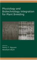 Physiology and Biotechnology Integration for Plant Breeding