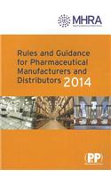 Rules and Guidance for Pharmaceutical Manufacturers and Distributors