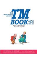 The TM Book: How to Enjoy the Rest of Your Life