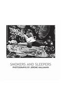 Smokers and Sleepers