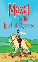 Maxat in the Land of Reverse