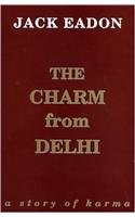 The Charm From Delhi