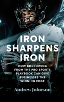 Iron Sharpens Iron