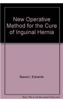 New Operative Method for the Cure of Inguinal Hernia