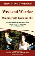 Weekend Warrior Winning with Essential Oils