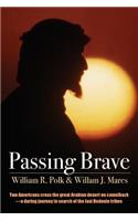Passing Brave