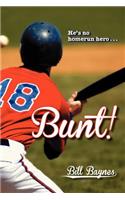 Bunt!