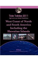 Tide Tables 2011: West Coast of North and South America, Including the Hawaiian Islands(English)