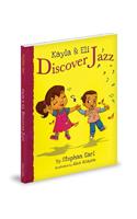 Kayla & Eli Discover Jazz