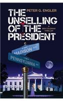 The Unselling of the President