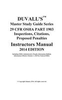 Duvall's Master Study Guide Series 29 Cfr OSHA Part 1903: Inspections, Citations, Proposed Penalties and Administrative Penalty Information
